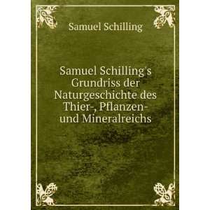  Samuel Schillings Grundriss der Naturgeschichte des Thier 