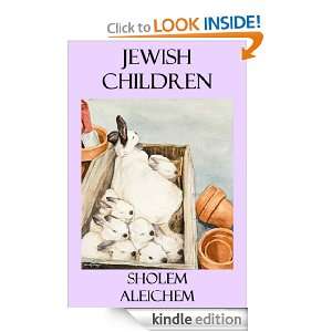 Jewish Children Sholem Aleichem  Kindle Store