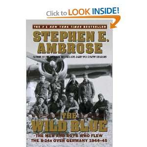  Wild Blue Stephen E. Ambrose Books