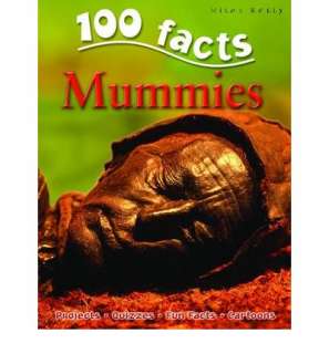 MUMMIES ~100 Facts About ~ Great, Fun Series of Books  