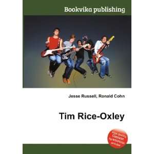  Tim Rice Oxley Ronald Cohn Jesse Russell Books