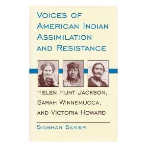   Hunt Jackson, Sarah Winnemucca, and Victoria Howard / Siobhan Senier