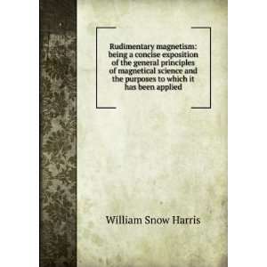   to which it has been applied William Snow Harris  Books