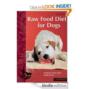 Raw Food Diet for Dogs Feeding fresh meat made easy (Bringing You 