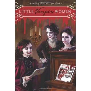  Little Vampire Women (9780061976254) Louisa May Alcott 