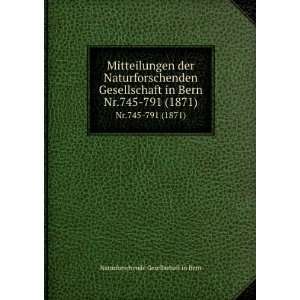   Bern. Nr.745 791 (1871) Naturforschende Gesellschaft in Bern Books