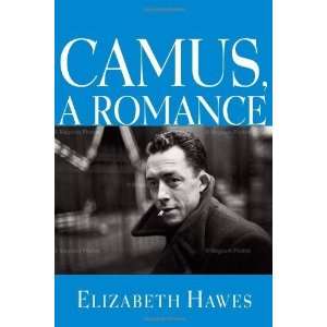  Camus, a Romance [Hardcover] Elizabeth Hawes Books