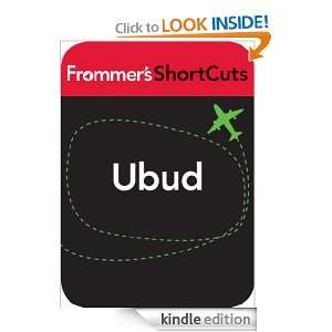 Ubud, Bali Frommers ShortCuts  Kindle Store