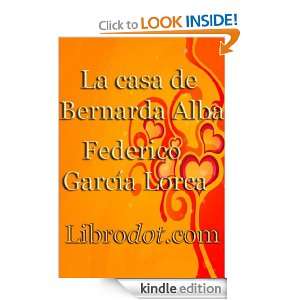 La casa de Bernarda Alba (Spanish Edition) Federico García Lorca 