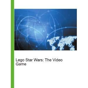  Lego Star Wars The Video Game Ronald Cohn Jesse Russell Books