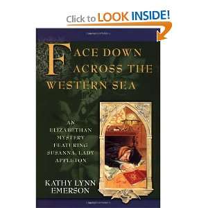  Face Down Across the Western Sea [Hardcover] Kathy Lynn 