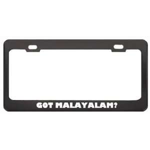 Got Malayalam? Language Nationality Country Black Metal License Plate 