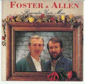Foster & Allen   Remember Youre Mine CD  
