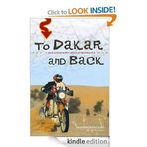 To Dakar And Back Wil De Clercq, Lawrence Hacking  Kindle 