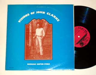 JOHN CLARKE VISIONS OF wackies LP heavy roots RARE / NM / HEAR  