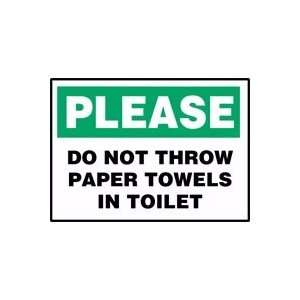  PLEASE DO NOT THROW PAPER TOWELS IN TOILET Sign   7 x 10 