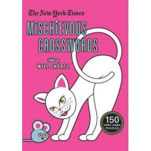  The New York Times Mischievous Crosswords 150 Easy to 