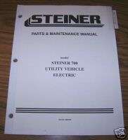 Steiner 700 Utility Vehicle Parts & Maintenance Manual  