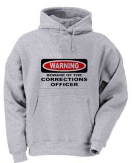  WARNING BEWARE OF THE CORRECTIONS OFFICER Youth Hooded 