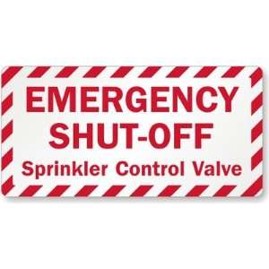  Emergency Shut Off, Sprinkler Control Valve Aluminum Label 